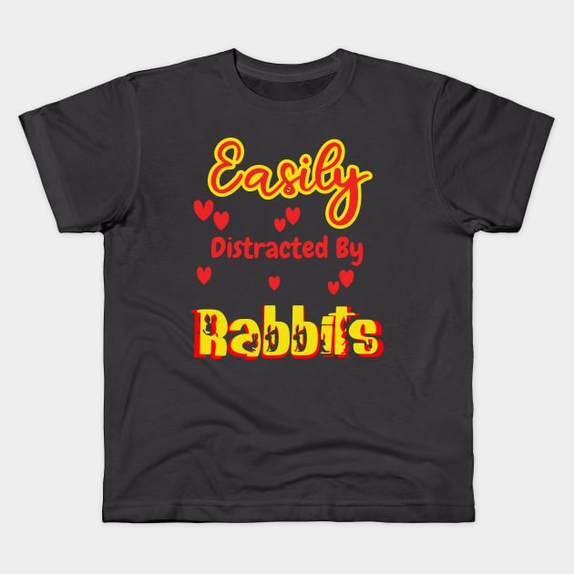 Easily Distracted By Rabbits Kids T-Shirt by A T Design